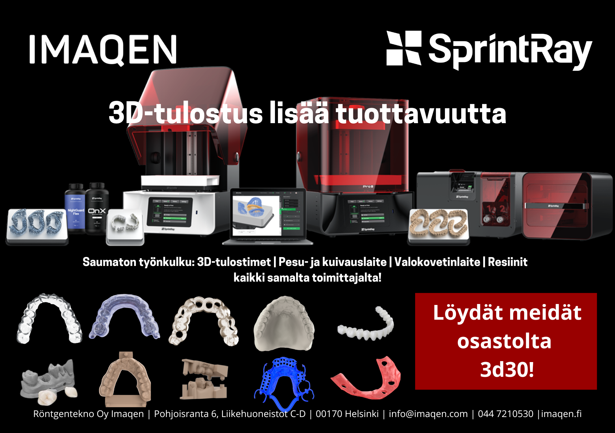 SprintRay 3D tulostinj rjestelm Hammasl k rip ivill 